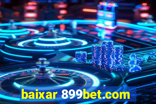 baixar 899bet.com